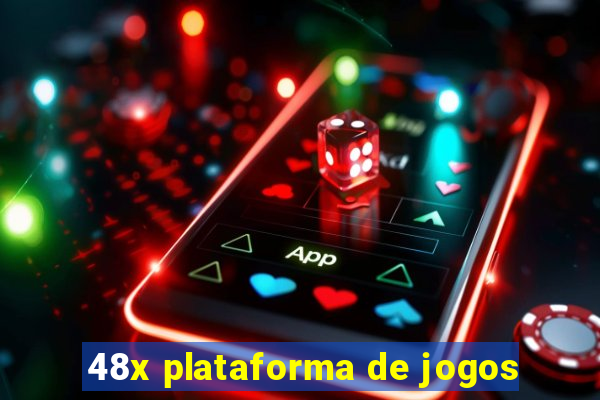 48x plataforma de jogos